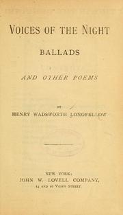Cover of: Voices of the night, Ballads and other poems. by Henry Wadsworth Longfellow