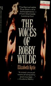 Cover of: The voices of Robby Wilde