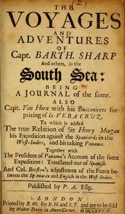 Cover of: The voyages and adventures of Capt. Barth. Sharp and others, in the South Sea