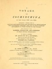 Cover of: A voyage to Cochinchina, in the years 1792 and 1793.: To which is annexed an account of a journey made in the years 1801 and 1802, to the residence of the chief of the Booshuana nation.