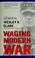 Cover of: Waging modern war