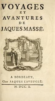 Cover of: Voyages et avantures de Jaques Massé [pseud.]. by Simon Tyssot de Patot