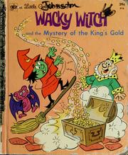 Cover of: Wacky Witch and the mystery of the king's gold
