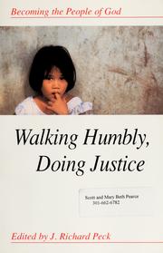 Cover of: Walking humbly, doing justice by edited by J. Richard Peck.