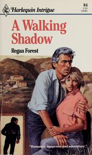 Cover of: A walking shadow by Regan Forest