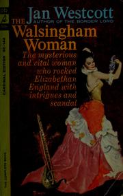 Cover of: The Walsingham woman by Jan Vlachos Westcott