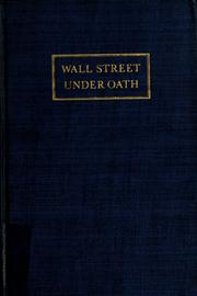 Cover of: Wall Street under oath by Ferdinand Pecora