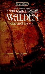 Cover of: Walden: or life in the woods ; and On the duty of civil disobedience