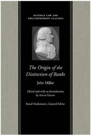 Cover of: The origin of the distinction of ranks, or, An inquiry into the circumstances which give rise to influence and authority, in the different members of society