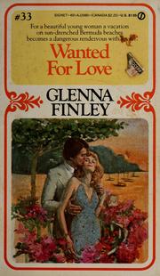 Cover of: Wanted for Love by Glenna Finley