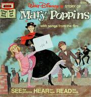 Cover of: Walt Disney's story of Mary Poppins: with songs from the film.