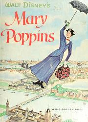 Cover of: Walt Disney's Mary Poppins: based on the Walt Disney motion picture