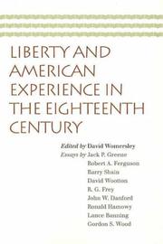 Cover of: Liberty and the American experience in the eighteenth century by edited and with an Introduction by David Womersley.