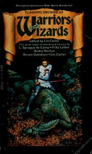 Warriors and wizards. by Lin Carter