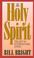 Cover of: The Holy Spirit, the key to supernatural living