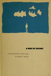 Cover of: A way of seeing by Alfred T. Barson