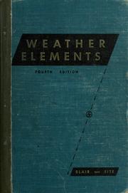 Cover of: Weather elements by Thomas Arthur Blair