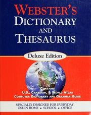 Cover of: Webster's deluxe edition: dictionary & thesaurus contains U.S., Canadian, & world atlases computer dictionary & grammar guide.