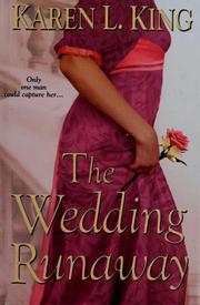 Cover of: The wedding runaway by Karen L. King