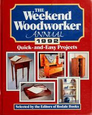 Cover of: The Weekend Woodworker annual, 1992 by William H. Hylton