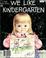 Cover of: We like kindergarten