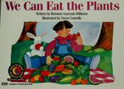 Cover of: We can eat the plants