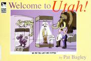 Cover of: Welcome to Utah by Pat Bagley