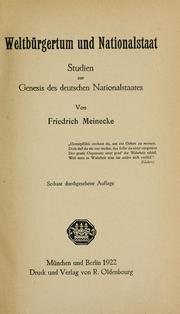 Cover of: Weltbürgertum und Nationalstaat by Friedrich Meinecke