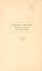 Cover of: Wendell Phillips by Stafford, Wendell Phillips, Stafford, Wendell Phillips