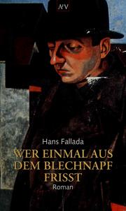Cover of: Wer einmal aus dem Blechnapf frisst by Hans Fallada