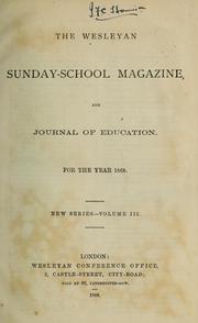 Cover of: The Wesleyan Sunday-school magazine and journal of education