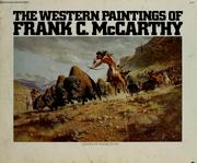 The western paintings of Frank C. McCarthy by Frank C. McCarthy