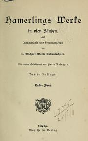 Cover of: Werke.: Ausgewählt und hrsg. von Michael Maria Rabenlechner. Mit einem Geleitwort von Peter Rosegger.