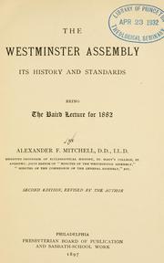 Cover of: The Westminster assembly by Alexander Ferrier Mitchell
