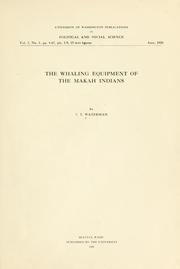 Cover of: The whaling equipment of the Makah Indians by Thomas Talbot Waterman