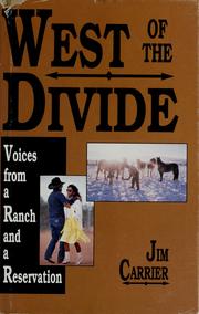 Cover of: West of the divide by Jim Carrier