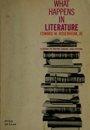 Cover of: What happens in literature: a student's guide to poetry, drama, and fiction.