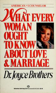 Cover of: What every woman ought to know about love & marriage by Joyce Brothers