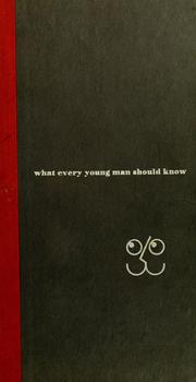 Cover of: What every young man should know by Esquire, inc.