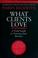 Cover of: What clients love