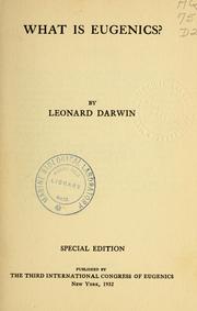 Cover of: What is eugenics? by Darwin, Leonard