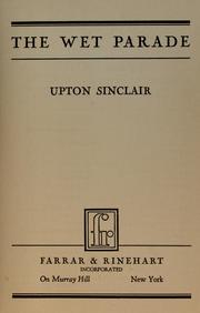 Cover of: The wet parade by Upton Sinclair