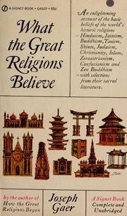 Cover of: What the great religions believe. by Joseph Gaer