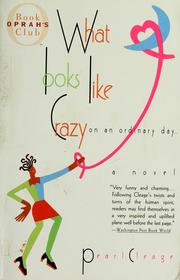 Cover of: What looks like crazy on an ordinary day-- by Pearl Cleage