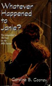 Cover of: Whatever Happened to Janie? by Caroline B. Cooney
