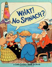 Cover of: What! no spinach? by Edward Knapp