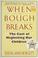 Cover of: When the bough breaks