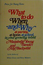 Cover of: What to do when, and why by Marjabelle Young Stewart
