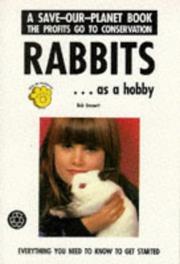 Rabbits as a hobby by Bennett, Bob