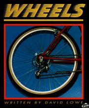 Cover of: Wheels by David Lowe